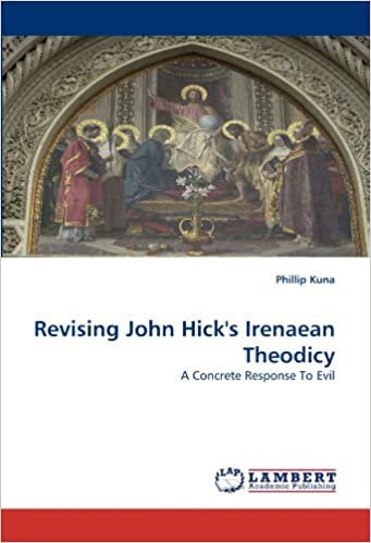 okumak Revising John Hick&#39;s Irenaean Theodicy: A Concrete Response To Evil