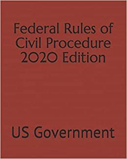 Federal Rules of Civil Procedure 2020 Edition