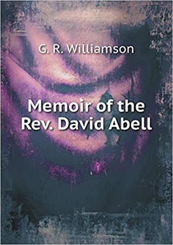 okumak Memoir of the Rev. David Abell