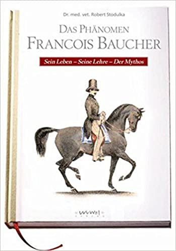okumak Stodulka, R: Das Phänomen Francois Baucher