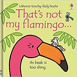 okumak Thats Not My Flamingo