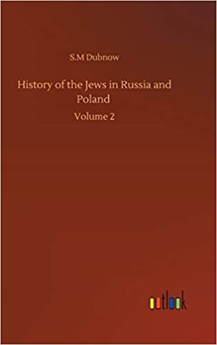 okumak History of the Jews in Russia and Poland: Volume 2