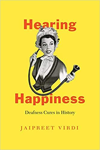 okumak Virdi, J: Hearing Happiness (Chicago Visions and Revisions)