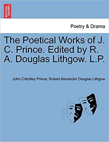 okumak The Poetical Works of J. C. Prince. Edited by R. A. Douglas Lithgow. L.P. Vol. I