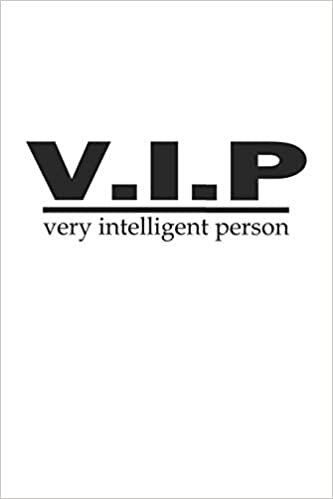 okumak V.I.P Very Intelligent Person: Notebook, Journal with Funny Saying| checkered | 6x9 | 120 pages