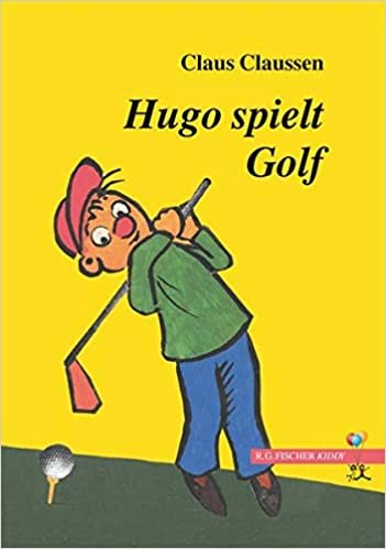 okumak Hugo spielt Golf (R.G. Fischer Kiddy)