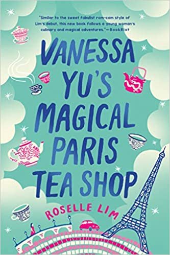 okumak Vanessa Yu&#39;s Magical Paris Tea Shop