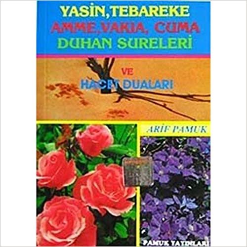 okumak Yasin, Tebareke, Amme, Vakia, Cuma, Duhan Sureleri ve Hacet Duaları (Cep Boy-Kod:YAS-017)