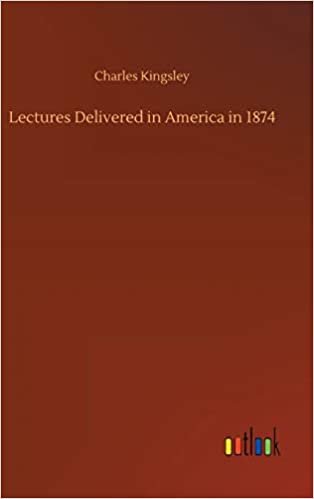 okumak Lectures Delivered in America in 1874