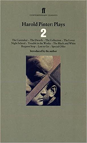 okumak Harold Pinter Plays 2: The Caretaker; Night School; The Dwarfs; The Collection; The Lover (Faber Contemporary Classics): &quot;The Caretaker&quot;, &quot;Night ... Dwarfs&quot;, &quot;The Collection&quot;, &quot;The Lover&quot; v. 2