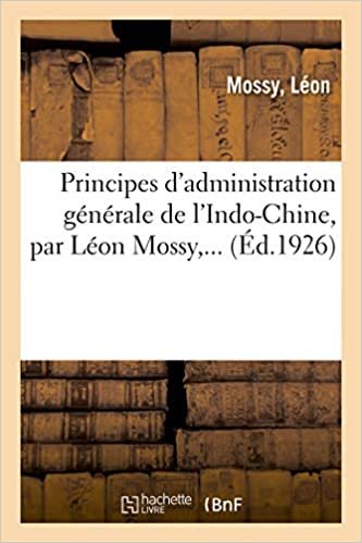 okumak Mossy-L: Principes d&#39;Administration G n rale de l&#39; (Sciences sociales)