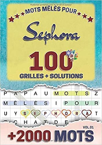 okumak Mots mêlés pour Sephora: 100 grilles avec solutions, +2000 mots cachés, prénom personnalisé Sephora | Cadeau d&#39;anniversaire pour f, maman, sœur, fille, enfant | Petit Format A5 (14.8 x 21 cm)