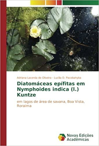 okumak Diatomáceas epífitas em Nymphoides indica (l.) Kuntze: em lagos de área de savana, Boa Vista, Roraima