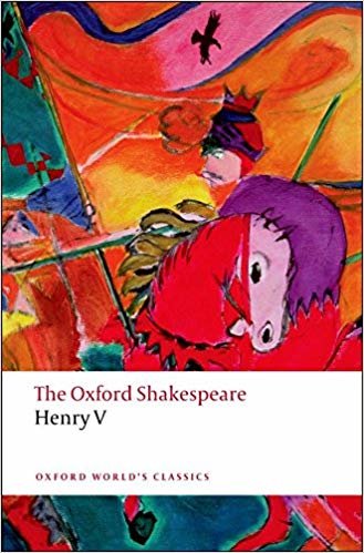 okumak Henry V: The Oxford Shakespeare (Oxford Worlds Classics)