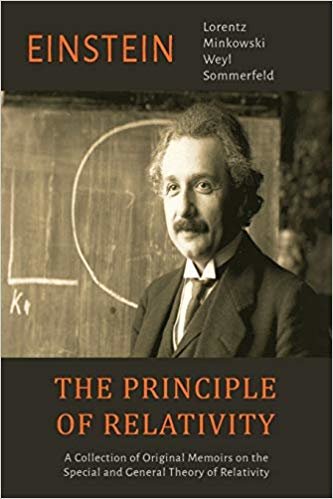 okumak The Principle of Relativity: A Collection of Original Memoirs on the Special and General Theory of Relativity