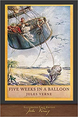 okumak Five Weeks in a Balloon (Illustrated First Edition): 100th Anniversary Collection