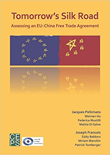 okumak Tomorrow&#39;s Silk Road: Assessing an EU-China Free Trade Agreement