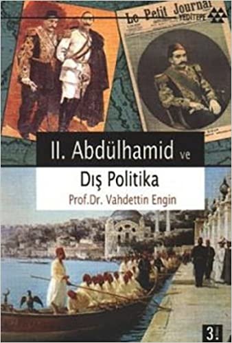 okumak II. Abdülhamid ve Dış Politika