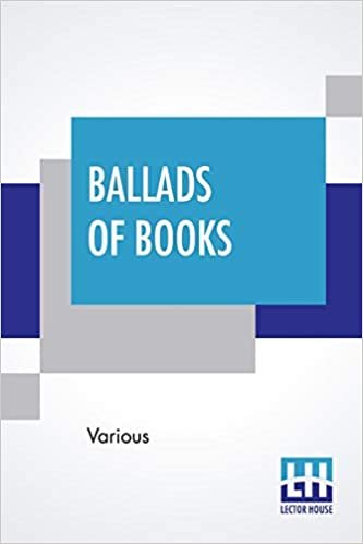 okumak Ballads Of Books: Chosen By Brander Matthews