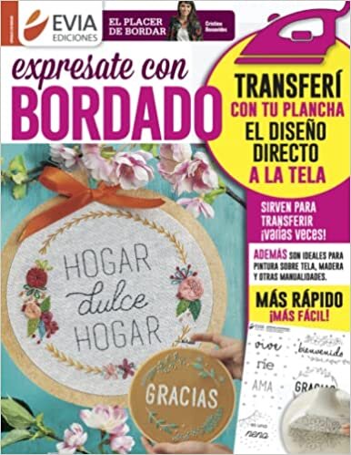 Expresate con bordado: El placer de bordar (Spanish Edition)