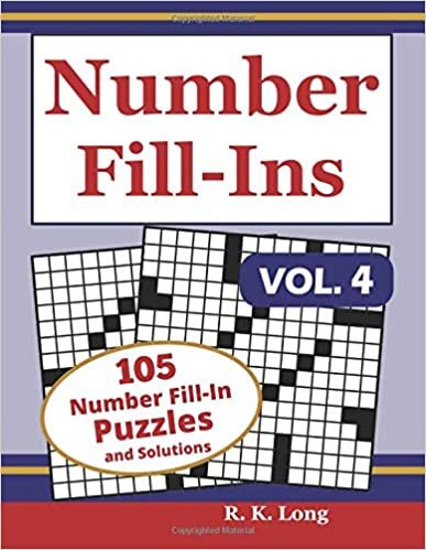 okumak Number Fill Ins, Volume 4: 105 Number Fill-In Puzzles