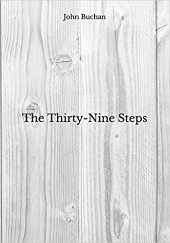 okumak The Thirty-Nine Steps: Beyond World&#39;s Classics