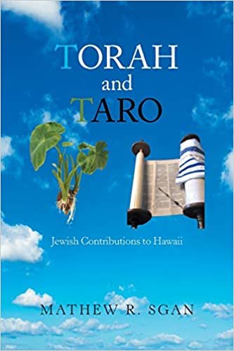 okumak Torah and Taro: Jewish Contributions to Hawaii