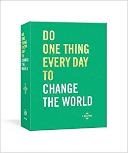 okumak Do One Thing Every Day to Change the World: A Journal