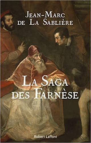 okumak La Saga des Farnèse