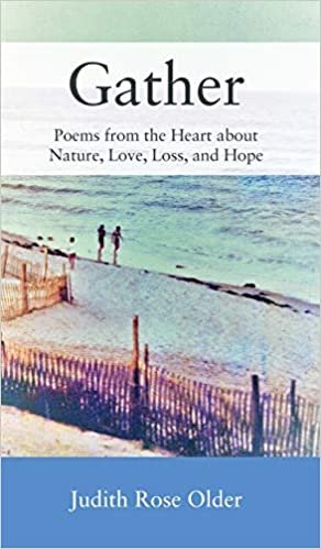 okumak Gather: Poems from the Heart about Nature, Love, Loss, and Hope