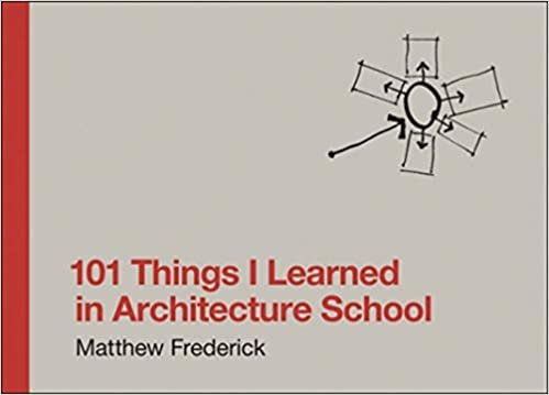 okumak 101 Things I Learned in Architecture School