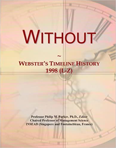 okumak Without: Webster&#39;s Timeline History, 1998 (L-Z)