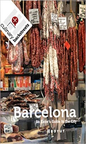 okumak Barcelona An Eater&#39;s Guide to the City: An Eater&#39;s Guide to the City