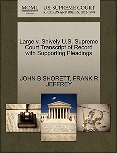 okumak Large v. Shively U.S. Supreme Court Transcript of Record with Supporting Pleadings
