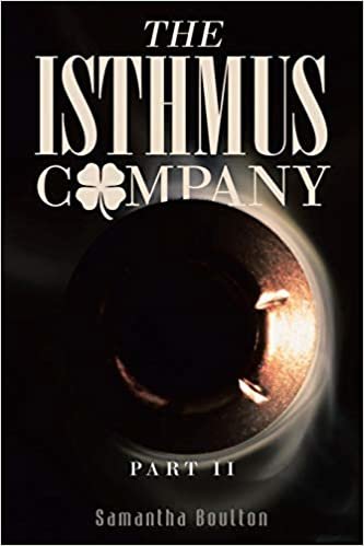 okumak The Isthmus Company: Part II
