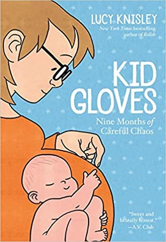 okumak Kid Gloves : Nine Months of Careful Chaos