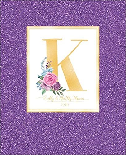 okumak Weekly &amp; Monthly Planner 2020 K: Purple Faux Glitter Gold Monogram Letter K with Pink Flowers (7.5 x 9.25 in) Vertical at a glance Personalized Planner for Women Moms Girls and School