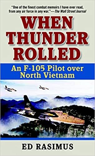 okumak When Thunder Rolled: An F-105 Pilot Over North Vietnam