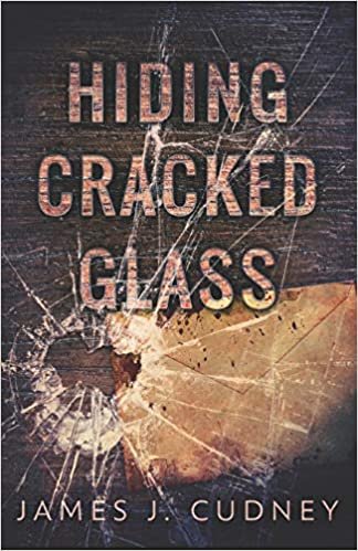okumak Hiding Cracked Glass (Perceptions Of Glass, Band 2)