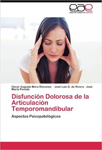 okumak Disfunción Dolorosa de la Articulación Temporomandibular: Aspectos Psicopatológicos