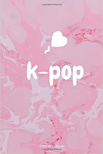 okumak K-POP Cool Notebook: Awesome K-POP Lined Notebook 140 pages (6x9)
