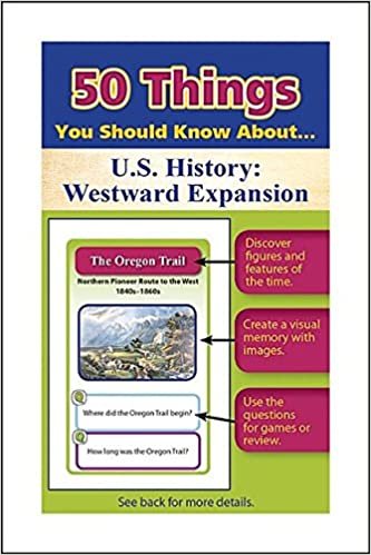 okumak 50 Things You Should Know about U.S. History: Westward Expansion Flash Cards