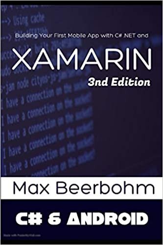okumak Xamarin: Xamarin for beginners , Building Your First Mobile App with C# .NET and Xamarin - 3nd Edition