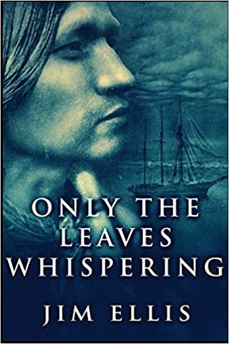 okumak Only The Leaves Whispering (The Last Hundred Book 1)