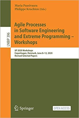okumak Agile Processes in Software Engineering and Extreme Programming – Workshops: XP 2020 Workshops, Copenhagen, Denmark, June 8–12, 2020, Revised Selected ... Information Processing, 396, Band 396)