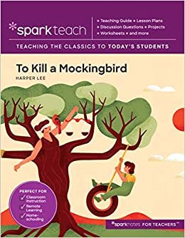 okumak To Kill a Mockingbird (Sparkteach, Band 29)