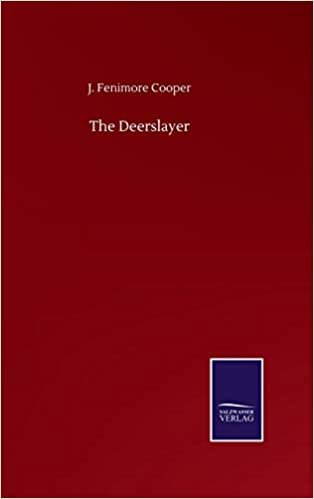 okumak The Deerslayer