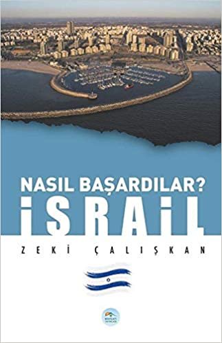 okumak İsrail - Nasıl Başardılar?