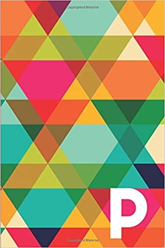 okumak P: 6x9 Lined Writing Notebook Journal Personalized with Monogram Initial Letter, 120 Pages –Rainbow Multicolored Modern Triangles (Modern Triangles Monogram Journals)