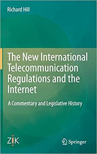 okumak The New International Telecommunication Regulations and the Internet : A Commentary and Legislative History